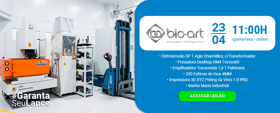 Leilão de Eletroerosão, Empilhadeira, Impressora 3D e muito mais